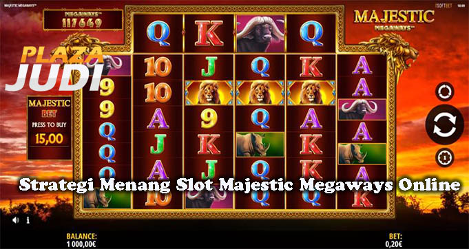 Strategi Menang Slot Majestic Megaways Online